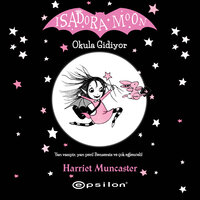 Isadora Moon Okula Gidiyor - Harriet Muncaster