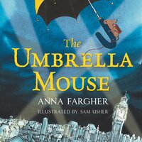 The Umbrella Mouse - Anna Fargher