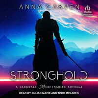 Stronghold: A Darkstar Mercenaries Novella - Anna Carven