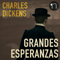 Grandes Esperanzas - Charles Dickens