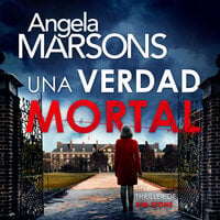Una verdad mortal - Angela Marsons