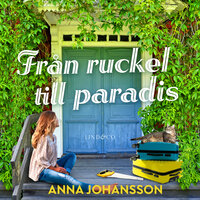 Från ruckel till paradis - Anna Johansson