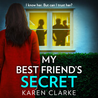 My Best Friend’s Secret - Karen Clarke