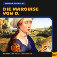 Die Marquise von O. - Heinrich von Kleist