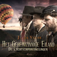 Het geheimzinnige eiland: de luchtschipbreukelingen - Jules Verne