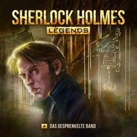 Sherlock Holmes Legends, Folge 4: Das gesprenkelte Band - Eric Zerm