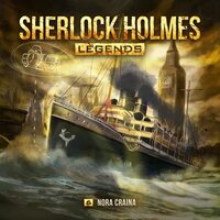Sherlock Holmes Legends, Folge 6: Nora Craina - Eric Zerm