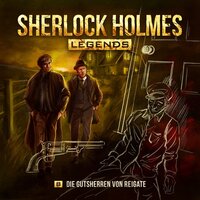 Sherlock Holmes Legends, Folge 8: Die Gutsherren von Reigate - Eric Zerm