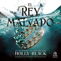El rey malvado (The Wicked King): Los habitantes del aire, 2 (The Folk of the Air Series) - Holly Black