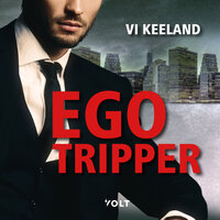 Egotripper - Vi Keeland