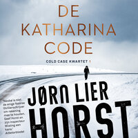 De Katharinacode - Jørn Lier Horst
