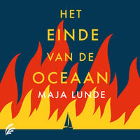 Het einde van de oceaan - Maja Lunde
