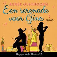 Een serenade voor Gina - Renée Olsthoorn