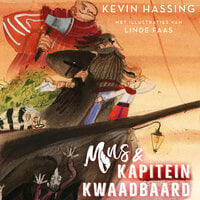 Mus en kapitein Kwaadbaard en De 5 slangen - Kevin Hassing