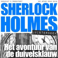 Het avontuur van de duivelsklauw: Sherlock Holmes Compleet - deel 6 - Arthur Conan Doyle