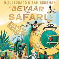 Gevaar op safari - Sam Sedgman, M.G. Leonard