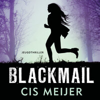 Blackmail - Cis Meijer