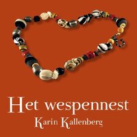 Het wespennest - Karin Kallenberg