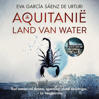 Aquitanië: Land van water - Eva García Sáenz de Urturi