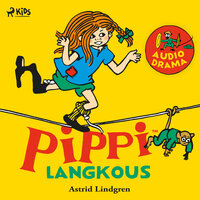 Pippi Langkous (audiodrama) - Astrid Lindgren