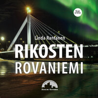 Rikosten Rovaniemi - Linda Rantanen
