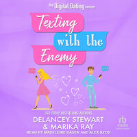 Texting With the Enemy - Delancey Stewart, Marika Ray