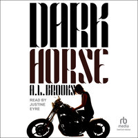 Dark Horse - A.L. Brooks