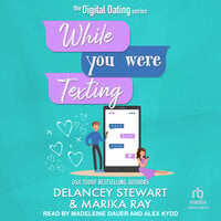 While You Were Texting - Delancey Stewart, Marika Ray