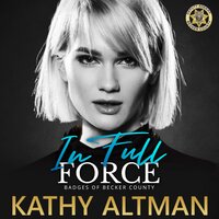 In Full Force - Kathy Altman