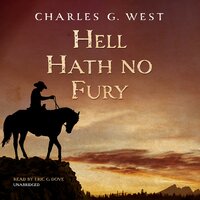 Hell Hath No Fury - Charles G. West