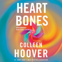 Heart bones: Hartenbreker is de Nederlandse uitgave van Heart Bones - Colleen Hoover