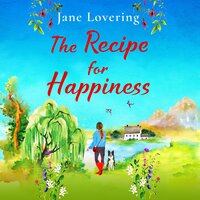The Recipe for Happiness: An uplifting romance from award-winning Jane Lovering - Jane Lovering