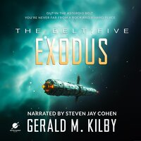 EXODUS: The Belt: Book Five - Gerald M. Kilby
