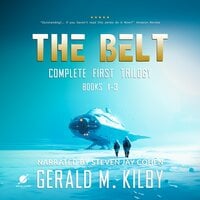 THE BELT : Books 1-3 - Gerald M. Kilby