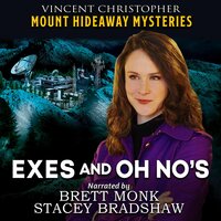 Exes and Oh No's: Mount Hideaway Mysteries Christian Thriller Book 2 - Vincent Christopher
