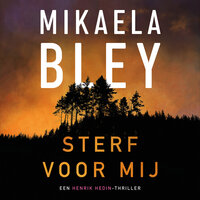 Sterf voor mij - Mikaela Bley
