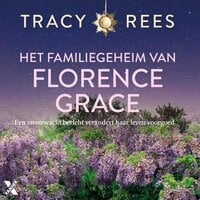 Het familiegeheim van Florence Grace - Tracy Rees