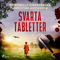 Svarta tabletter - Christina Gustavson, Petronella Simonsbacka