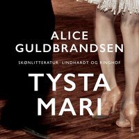 Tysta Mari - Alice Guldbrandsen