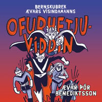 Ofurhetjuvíddin - Ævar Þór Benediktsson