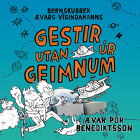 Gestir utan úr geimnum - Ævar Þór Benediktsson