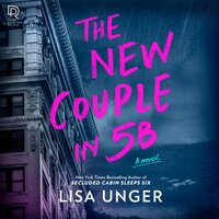 The New Couple in 5B: A Novel - Lisa Unger