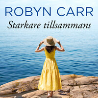 Starkare tillsammans - Robyn Carr