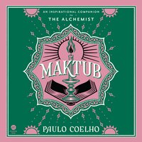 Maktub: An Inspirational Companion to The Alchemist - Paulo Coelho