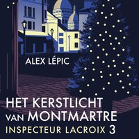 Het kerstlicht van Montmartre - Alex Lépic