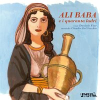 Ali Baba e i quaranta ladri - Versione integrale: Le mille e una notte - Favole dal mondo - Antoine Galland