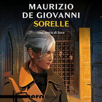 Sorelle - Una storia di Sara - Maurizio de Giovanni