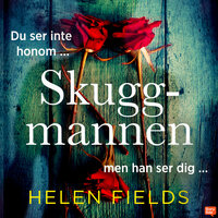 Skuggmannen - Helen Fields
