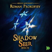 Shadow Seer - Roman Prokofiev