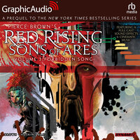 Red Rising: Sons of Ares: Volume 3: Forbidden Song [Dramatized Adaptation]: Red Rising: Sons of Ares 3 - Pierce Brown, Rik Hoskin